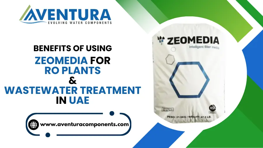Benefits of Using Zeomedia for RO Plants & Wastewater Treatment in UAE
